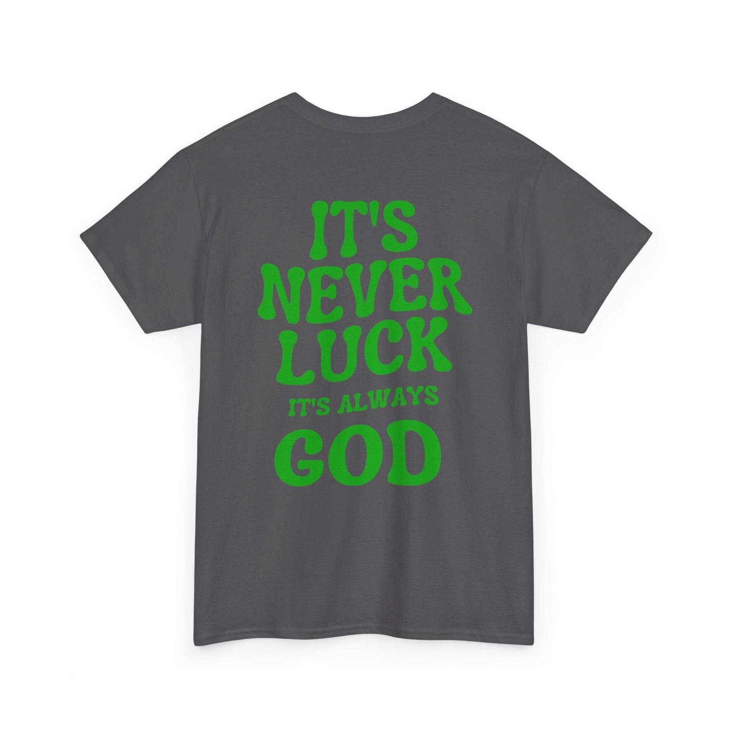 It`s always God | Unisex Heavy Cotton Tee