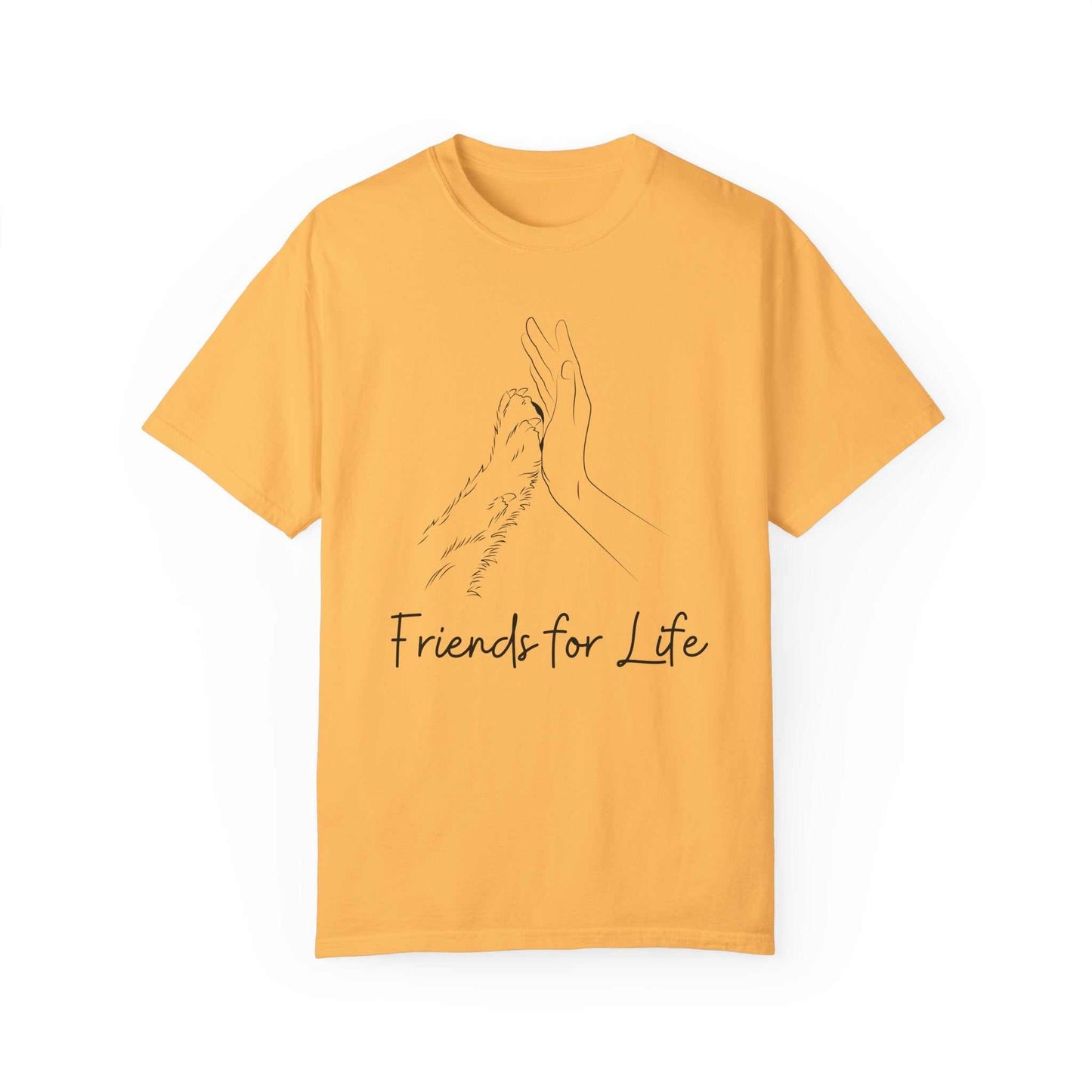 Friends for life | Unisex Garment-Dyed T-shirt