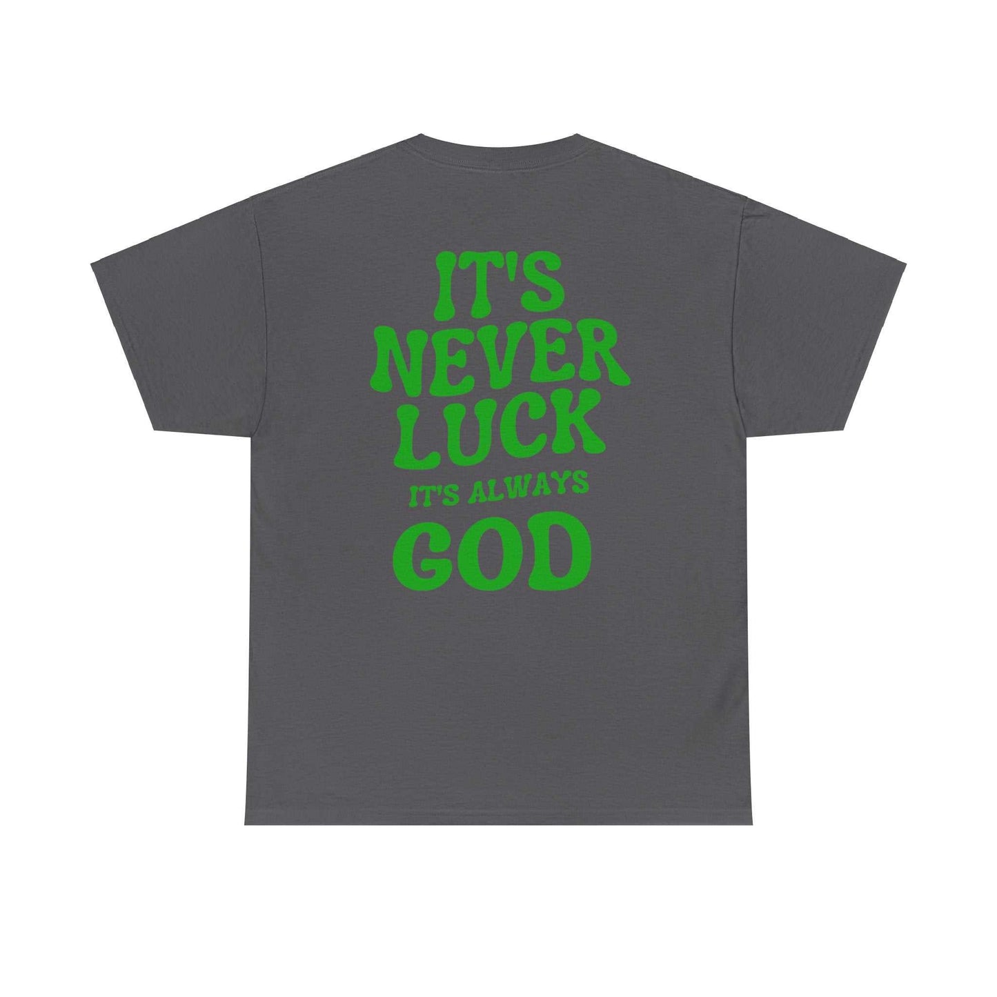 It`s always God | Unisex Heavy Cotton Tee