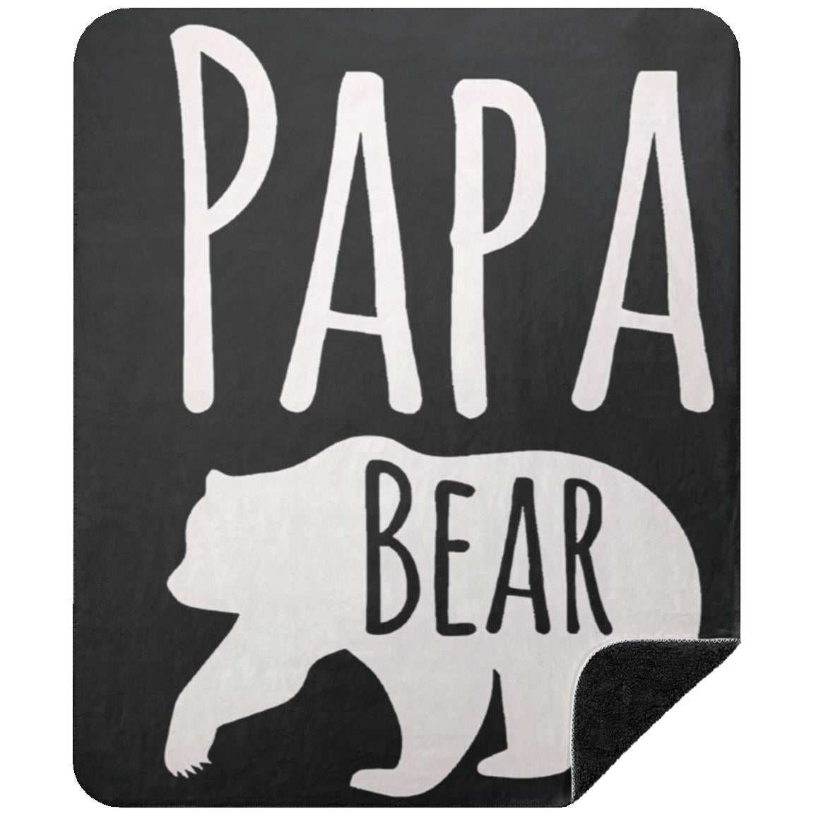 Papa BEAR  Premium Black Sherpa Blanket 50x60